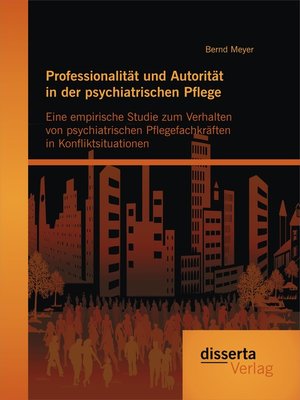 cover image of Professionalität und Autorität in der psychiatrischen Pflege